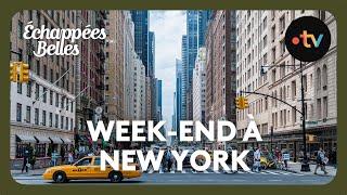 Week-end à New York - Échappées belles