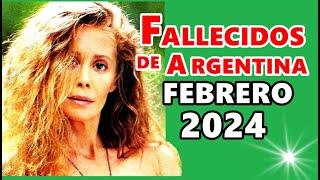 Figuras Fallecidas de Argentina en Febrero del 2024.