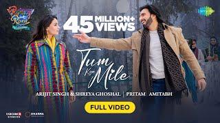 Tum Kya Mile-Full Video | Rocky Aur Rani Kii Prem Kahaani, Ranveer,Alia,Arijit,Shreya,Pritam,Amitabh