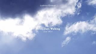 Ludovico Einaudi - Seven Days Walking , Low mist (extended) - Relaxing music - Nature movie