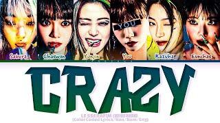 [KARAOKE]LE SSERAFIM"CRAZY" (6 Members) Lyrics|You As A Member