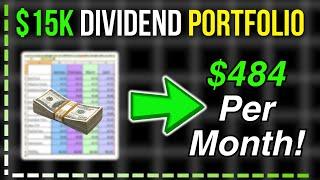 How To Invest $15k For Unbelievable Dividend Income!