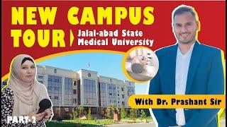 Jalal-Abad State University New Campus Tour With Dr. Prashant Sir | Part-2