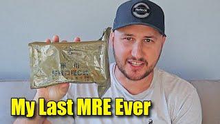 My Last MRE Ever