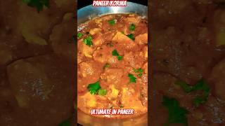 #shortsfeed #cookingchannel  GheeTarkaPaneer Korma  BesanCurdMixedGravy Recipe.