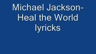 #Michael Jackson# Heal The World ( Lyrics ) - naf music