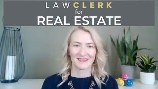 How to Use LAWCLERK as a Real Estate Lawyer