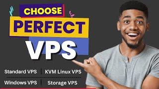 How To Choose a Perfect VPS? | Which one is Best VPS Hosting?