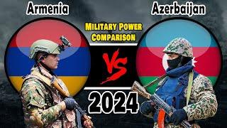 Armenia vs Azerbaijan Military Power Comparison 2024 | Azerbaijan vs Armenia Military Power 2024