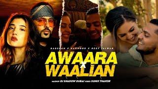 Awaara x Waalian | Badshah x Harnoor x Reet Talwar | DJ Shadow Dubai Mashup