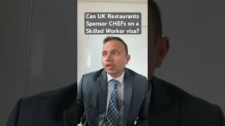 Can UK Restaurants sponsor Chefs on a Skilled Worker visa? #skilledworkervisa #chefs