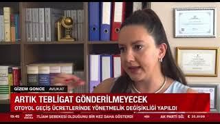 Haber Global Haber Bülteni- Otoyol Geçiş Ücretlerinde Yönetmelik Değişikliği Yapıldı-Av. Gizem Gonce