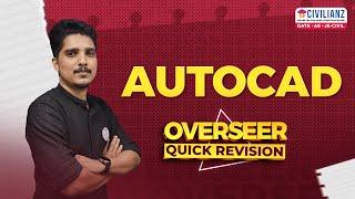 AutoCAD | Overseer Quick Revision Class | Free Class | Civilianz