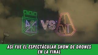 Así fue el espectácular show de Drones en medio de la final