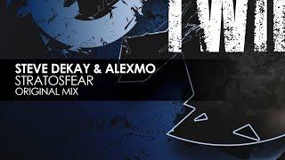 Steve Dekay & AlexMo - Stratosfear (Original Mix)