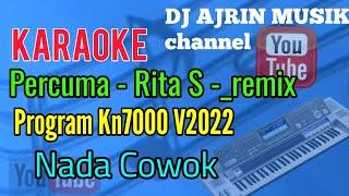 PERCUMA - RITA S _ MIX KN7000 [ KARAOKE ] NADA COWOK