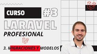 Curso Profesional De LARAVEL: Episodio 3 - Migraciones Y Modelos | GOGODEV