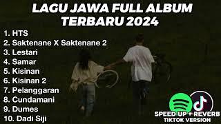 LAGU JAWA VIRAL TIKTOK FULL ALBUM TERBARU 2024 HTS, SAKTENANE X SAKTENANE 2, LESTARI