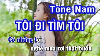 Karaoke Tôi Đi Tìm Tôi - Tone Nam