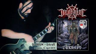DELIRIUM - Urkraft (official video)