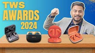 Best TWS Earbuds Awards 2024 | Best TWS 2024 |