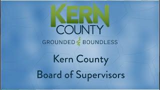 Kern County Board of Supervisors 12:00 p.m. meeting for Monday, January 6, 2024