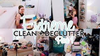 EXTREME Clean and Declutter with Me Part 1 | Getting My Home Together