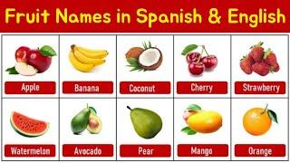 Fruit Names in Spanish & English With pictures [learn Spanish For Beginners]  #learnspanish