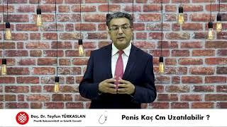 Penis Kaç Cm Uzatılır ?