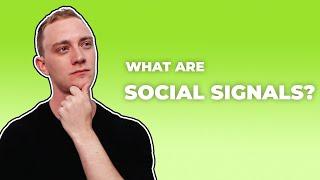 Social Signals Explained - Getting And Using Social Signals For SEO