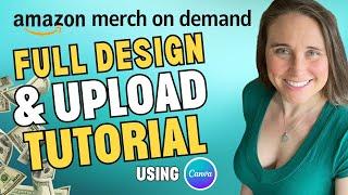 Merch By Amazon: Full Design And Upload Tutorial, SEO Included!