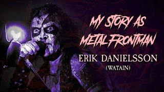 My Story As Metal Frontman #3: Erik Danielsson (Watain)