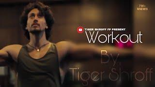 Workout - Ft. Tiger Shroff With Kalki BGM | Tiger Shroff FP