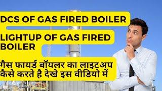 #Gas #Fired #boiler #Gasfiredboiler || Gas fired boiler operation DCS system.
