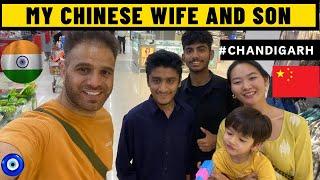 My Chinese wife and son || having fun in Chandigarh ||  life experience of India 