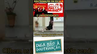 DOUTRINAÇÃO NAS UNIVERSIDADES