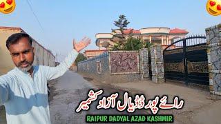 Raipur Bazar Dadyal Azad Kashmir || Beautiful Bungalows Of UK People In Dadyal Azad Kashmir