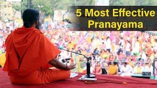 5 Most Effective Pranayama | Swami Ramdev