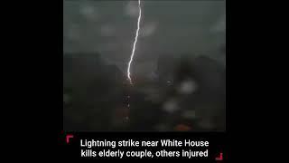 lightning strike near White House 白宮附近的雷擊ホワイトハウス近くの落雷