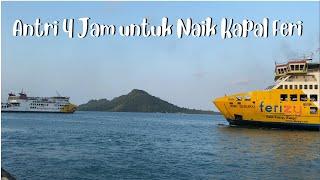 Antri 4 Jam untuk Naik Kapal di Pelabuhan Bakauheni Lampung