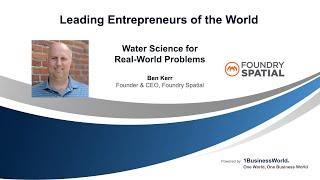 Water Science for Real-World Problems | Ben Kerr | 2021 LEW Series
