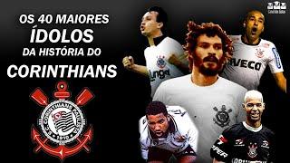 MAIORES ÍDOLOS DA HISTÓRIA DO CORINTHIANS