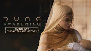 Dune: Awakening – Diving Into the Alternate History