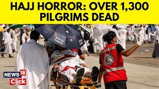Hajj Tragedy: 1,300 Hajj Pilgrims Die Due to Extreme Heat | Hajj Pilgrimage | Saudi Arabia | N18G