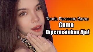 Tanda Perasaan Kamu Hanya Dipermainkan Gebetan