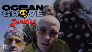 Ocean Grove - JUNKIE$ [Official Music Video]