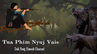 Dab Neeg Hmoob Channel - Tua Phim Nyuj Vais 11/6/2024