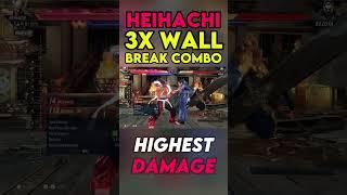 My Fast Heihachi 3X Wall Break Highest Damage Combo In Tekken 8 #heihachi #tekken8 #jdcr