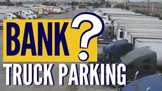 Bank Finance Truck Parking?