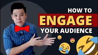 How To Engage Your Audience | Audience Engagement Techniques